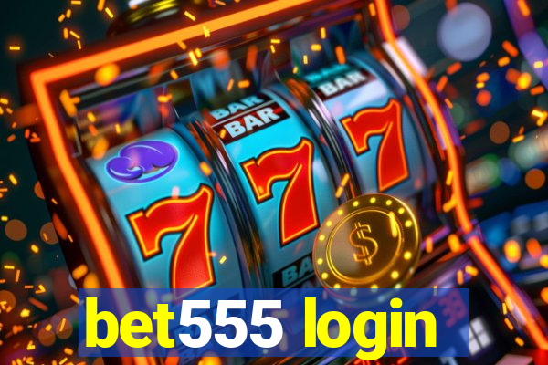 bet555 login